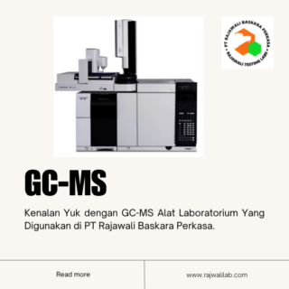 Kenalan Yuk dengan GC-MS Alat Laboratorium - Rajawali Global Service