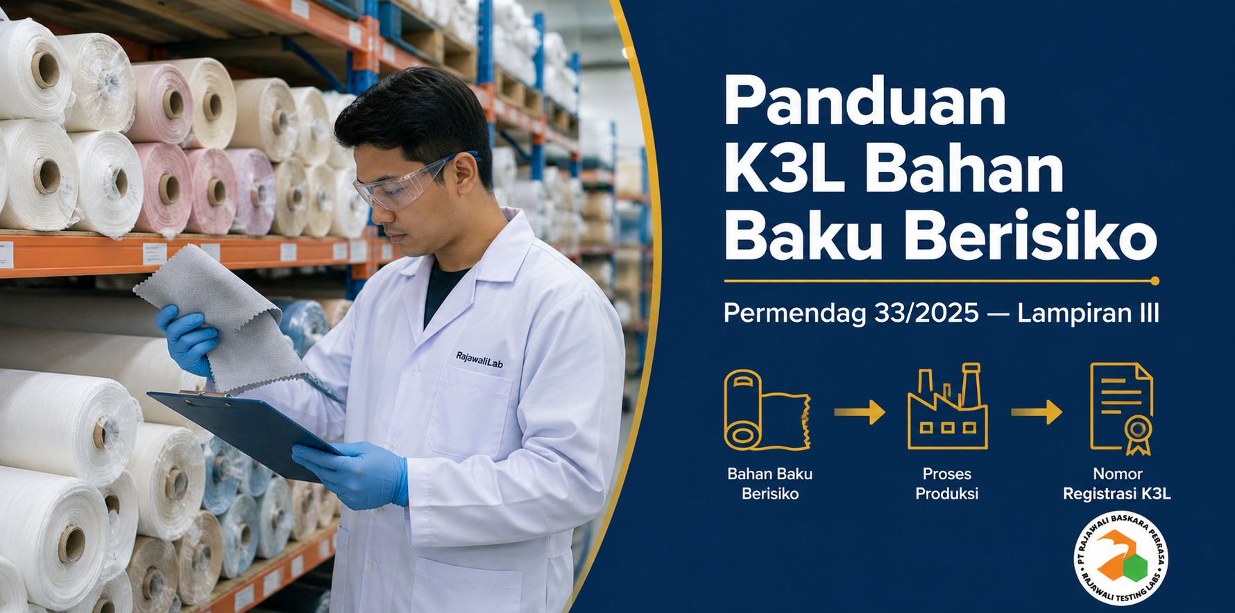 Panduan K3L untuk Produsen yang Menggunakan Bahan Baku Berisiko (Lampiran III Huruf A Angka 2)